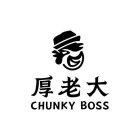 CHUNKY BOSS
