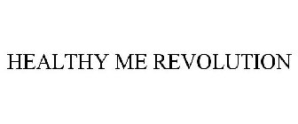 HEALTHY ME REVOLUTION