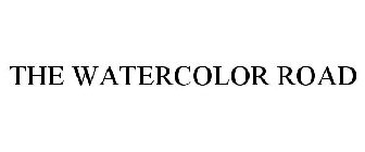 THE WATERCOLOR ROAD