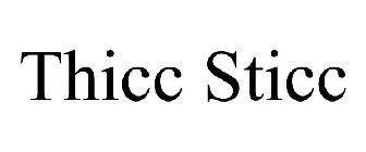 THICC STICC