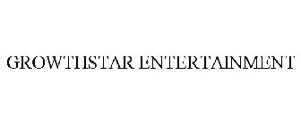 GROWTHSTAR ENTERTAINMENT