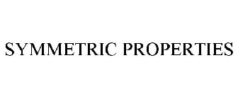 SYMMETRIC PROPERTIES