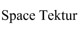 SPACE TEKTUR