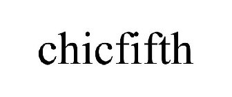 CHICFIFTH