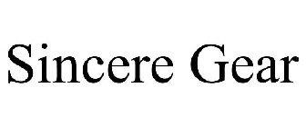 SINCERE GEAR