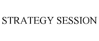 STRATEGY SESSION