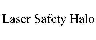 LASER SAFETY HALO