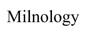 MILNOLOGY