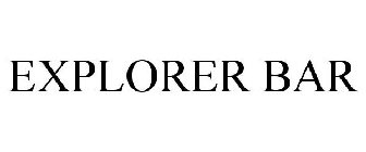 EXPLORER BAR