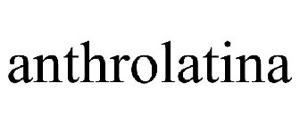 ANTHROLATINA