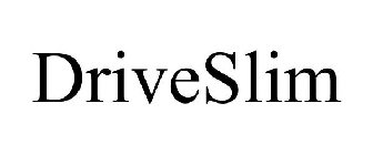 DRIVESLIM