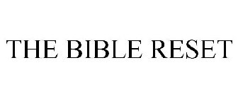 THE BIBLE RESET