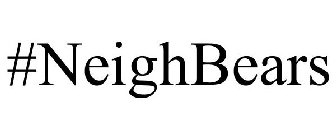 #NEIGHBEARS