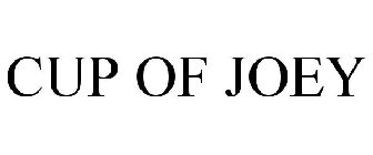 CUP OF JOEY