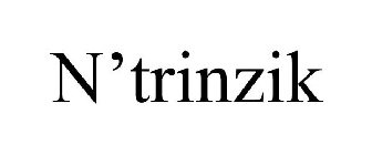 N'TRINZIK