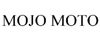 MOJO MOTO