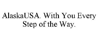 ALASKAUSA. WITH YOU EVERY STEP OF THE WAY.