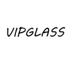 VIPGLASS