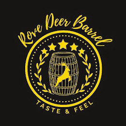 ROVE DEER BARREL TASTE & FEEL