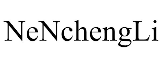 NENCHENGLI