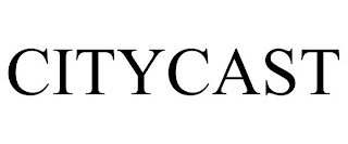 CITYCAST