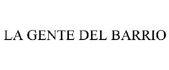 LA GENTE DEL BARRIO