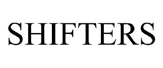 SHIFTERS
