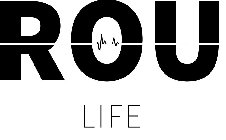 ROU LIFE