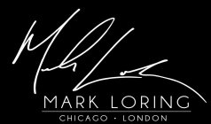 MARK LORING MARK LORING CHICAGO · LONDON