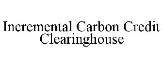 INCREMENTAL CARBON CREDIT CLEARINGHOUSE