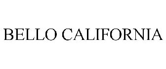 BELLO CALIFORNIA