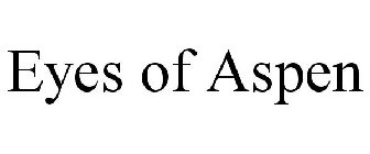 EYES OF ASPEN