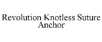 REVOLUTION KNOTLESS SUTURE ANCHOR