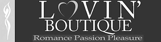 LOVIN' BOUTIQUE ROMANCE PASSION PLEASURE