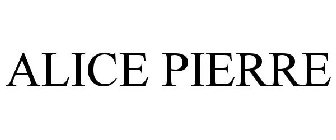 ALICE PIERRE