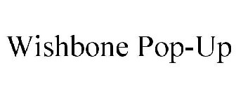 WISHBONE POP-UP