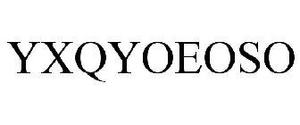 YXQYOEOSO