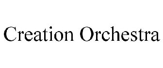 CREATION ORCHESTRA