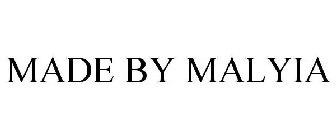 MADE BY MALYIA