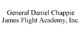 GENERAL DANIEL CHAPPIE JAMES FLIGHT ACADEMY, INC.