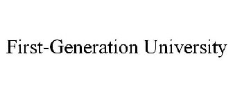 FIRST-GENERATION UNIVERSITY