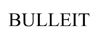 BULLEIT