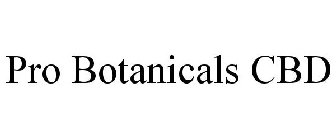 PRO BOTANICALS CBD