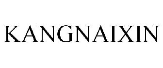 KANGNAIXIN