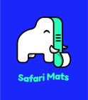 SAFARI MATS