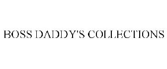 BOSS DADDY'S COLLECTIONS