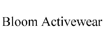 BLOOM ACTIVEWEAR