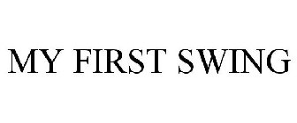 MY FIRST SWING