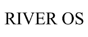 RIVER OS