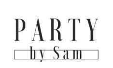 PARTY BY SAM